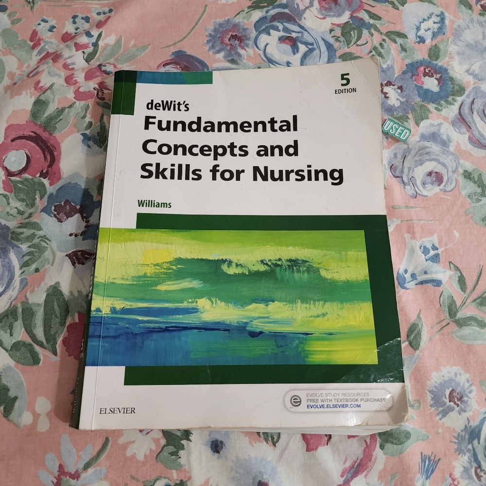 deWit's Fundamental Concepts and Skills for Nursing